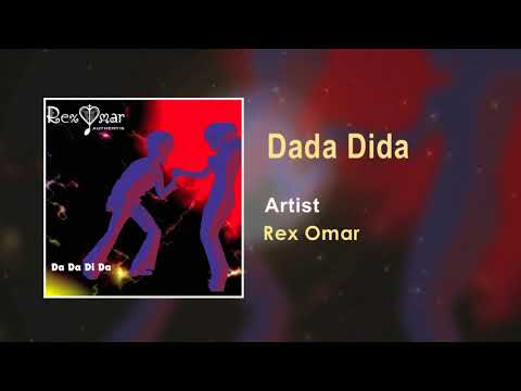 Rex Omar - Dada Dida Official Song (Audio)