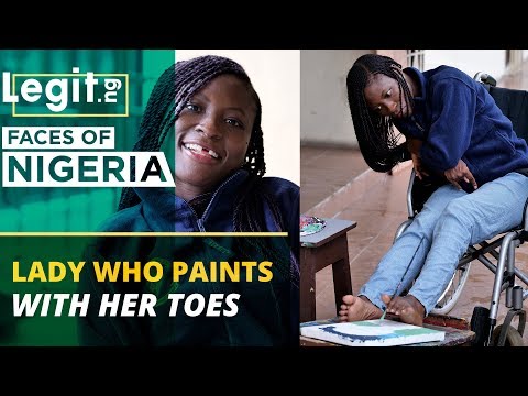 Meet the Nigerian lady who paints with her toes | Legit TV