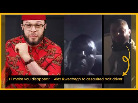 I’ll make you disappear – Alex Ikwechegh to assaulted bolt driver