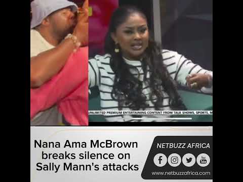 I’m too blessed to argue - Nana Ama McBrown breaks silence on Sally Mann's attacks